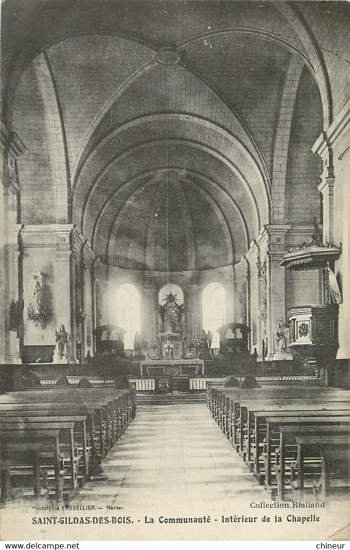 SAINT GILDAS DES BOIS LA COMMUNAUTE INTERIEUR DE LA CHAPELLE - Sonstige & Ohne Zuordnung