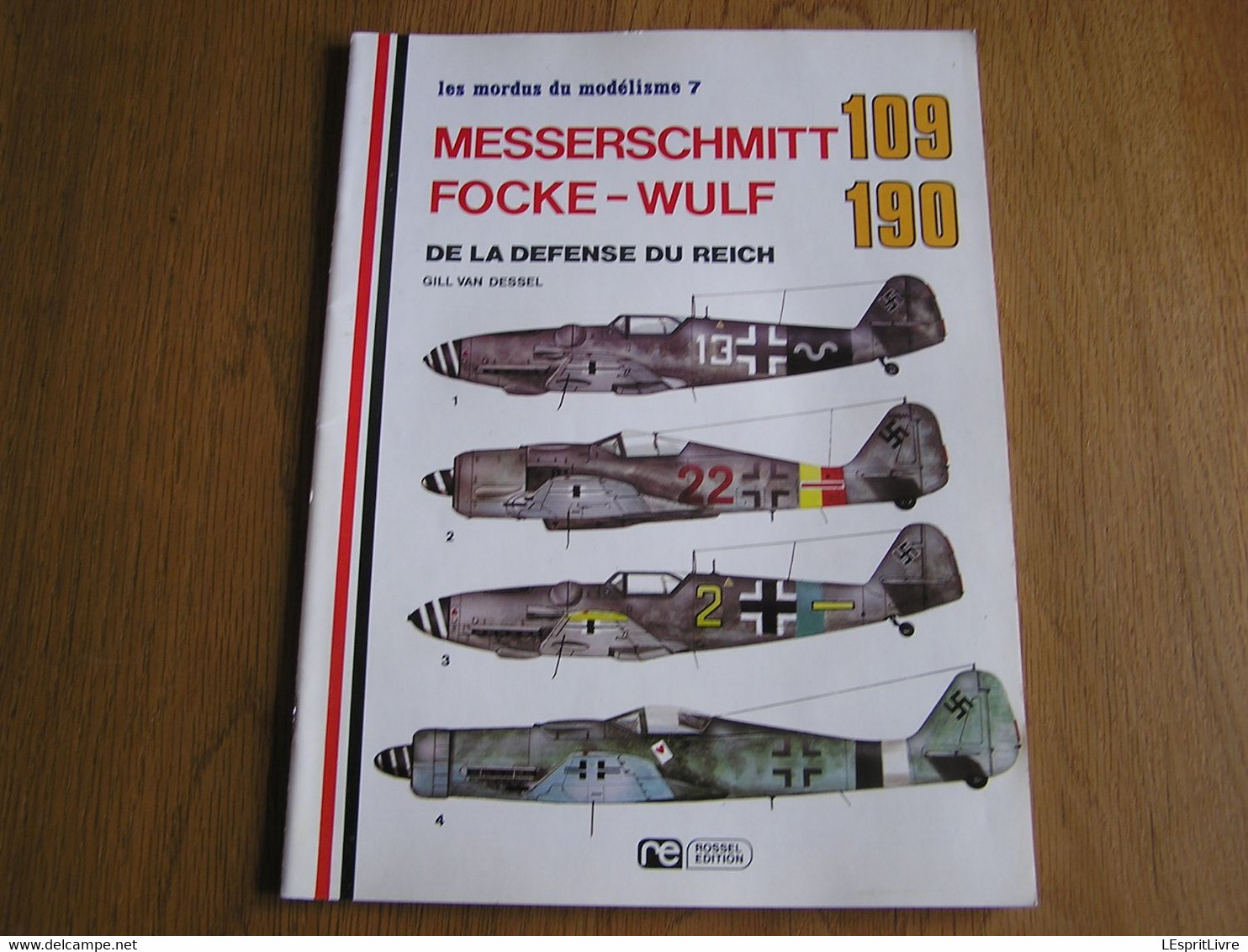 LES MORDUS DU MODELISME N° 7 Messerschmitt FW Luftwaffe Guerre 40 45 Maquette Avion Camouflage Marque Marking Aviation - Model Making