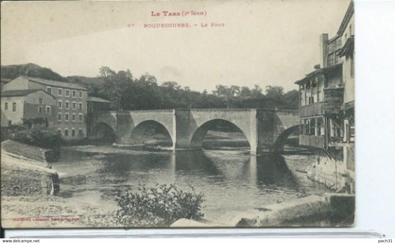 Roquecourbe   Le Pont - Roquecourbe