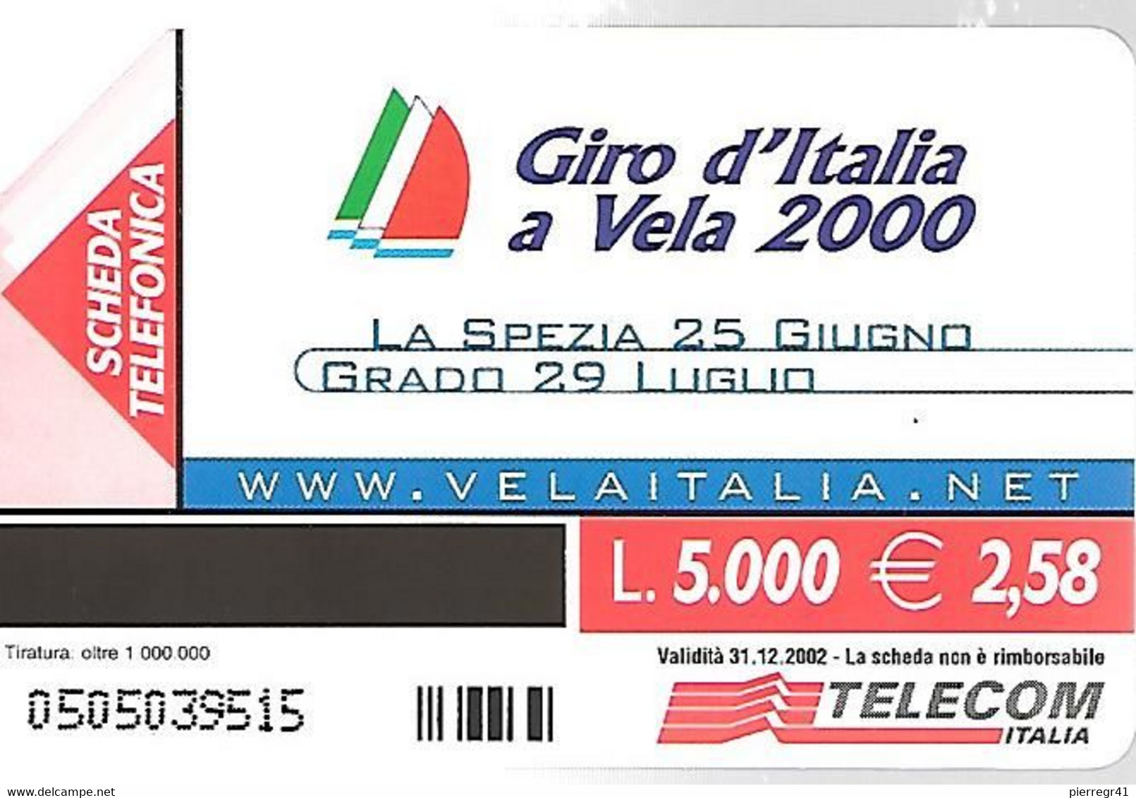 CARTE -ITALIE-Serie Pubblishe Figurate-Catalogue Golden-5000L/31/12/2002-TOUR  D Italie A La Voile-Utilisé-TBE-RARE - Public Precursors