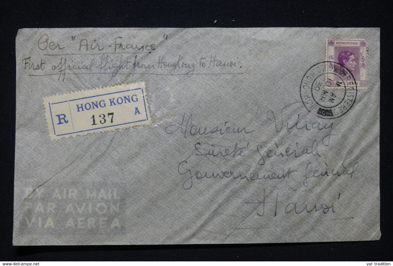 HONG KONG - Enveloppe En Recommandé De Hong Kong Pour La Sûreté Générale à Hanoi En 1939 Par 1er Vol Pour Hanoi- L 97558 - Briefe U. Dokumente