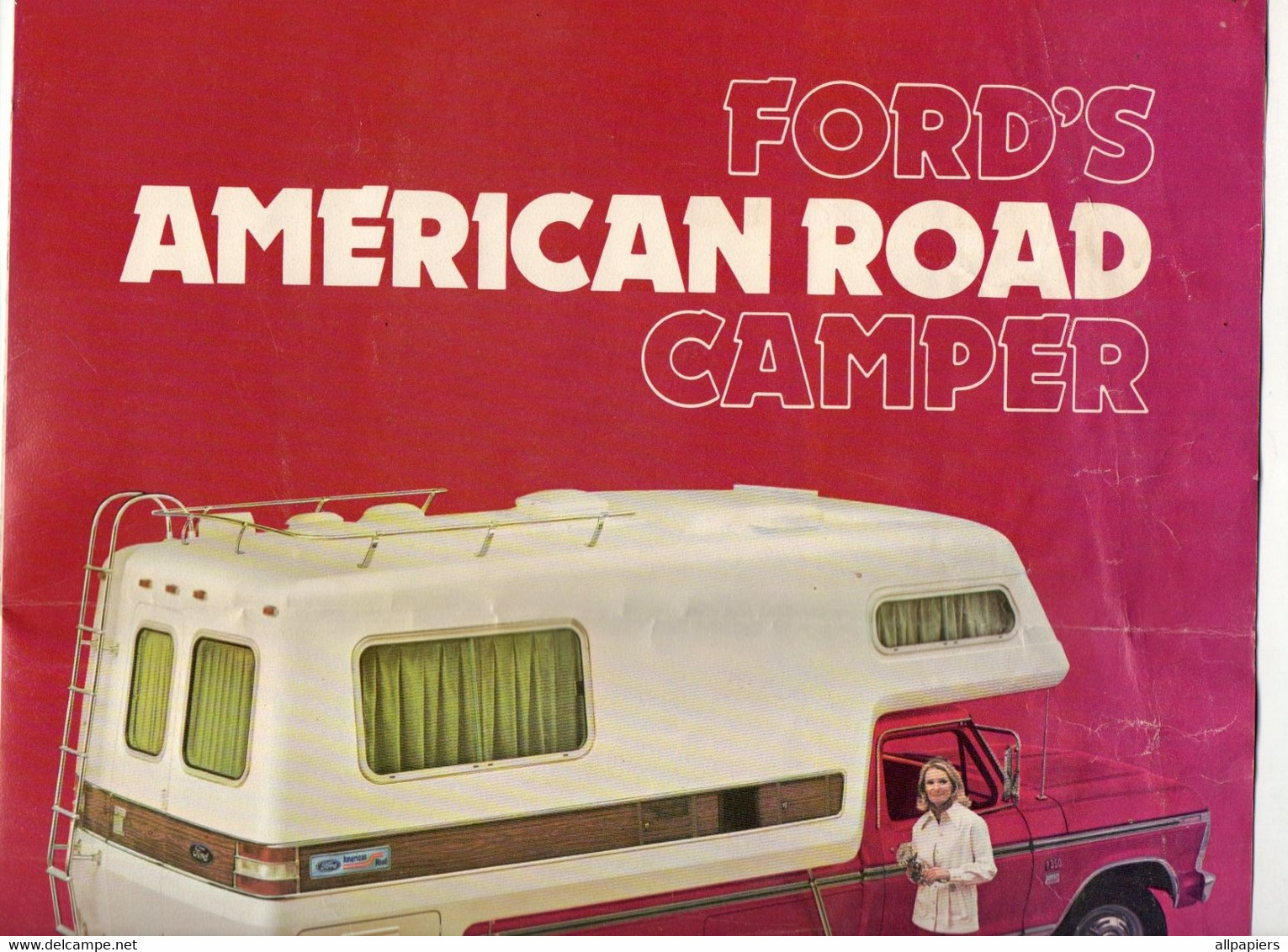 Dépliant Publicitaire Ford's American Road Camper The New Generation Camper Body From Ford De 1973 - Format : 30.5x28 Cm - USA