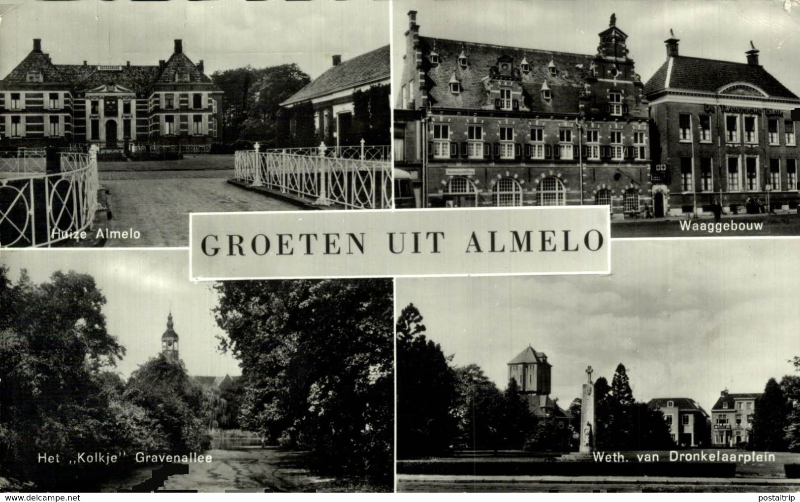 GROETEN UIT ALMELO  HUIZE ALMELO WAAGGEBOUW WETH VAN DRONKELAARPLEIN   Overijssel Almelo  HOLLAND HOLANDA NETHERLANDS - Almelo