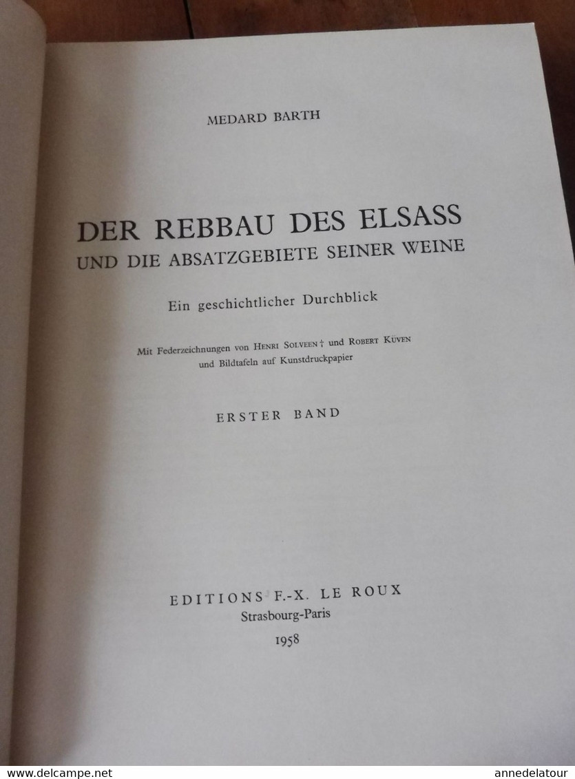 DER REBBAU DES ELSASS und die absatzgebiete seiner weine (Medard Barth) VIGNES D’ALSACE et débouchés de ses vins