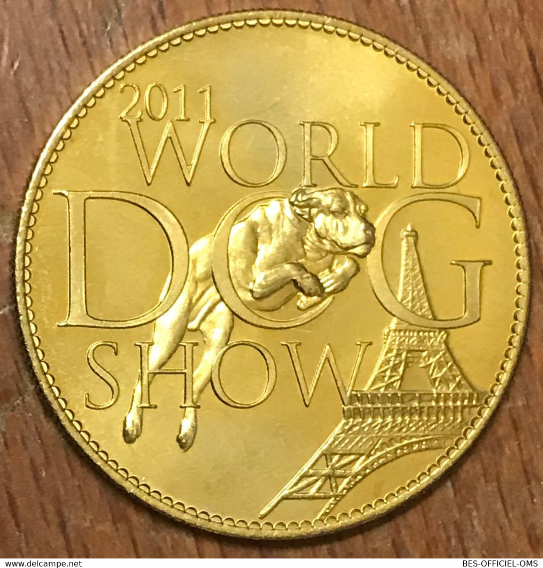 92 ROISY 2011 WORLD DOG SHOW AB SANS DATE MÉDAILLE ARTHUS BERTRAND JETON TOURISTIQUE MEDALS TOKENS COINS - 2011