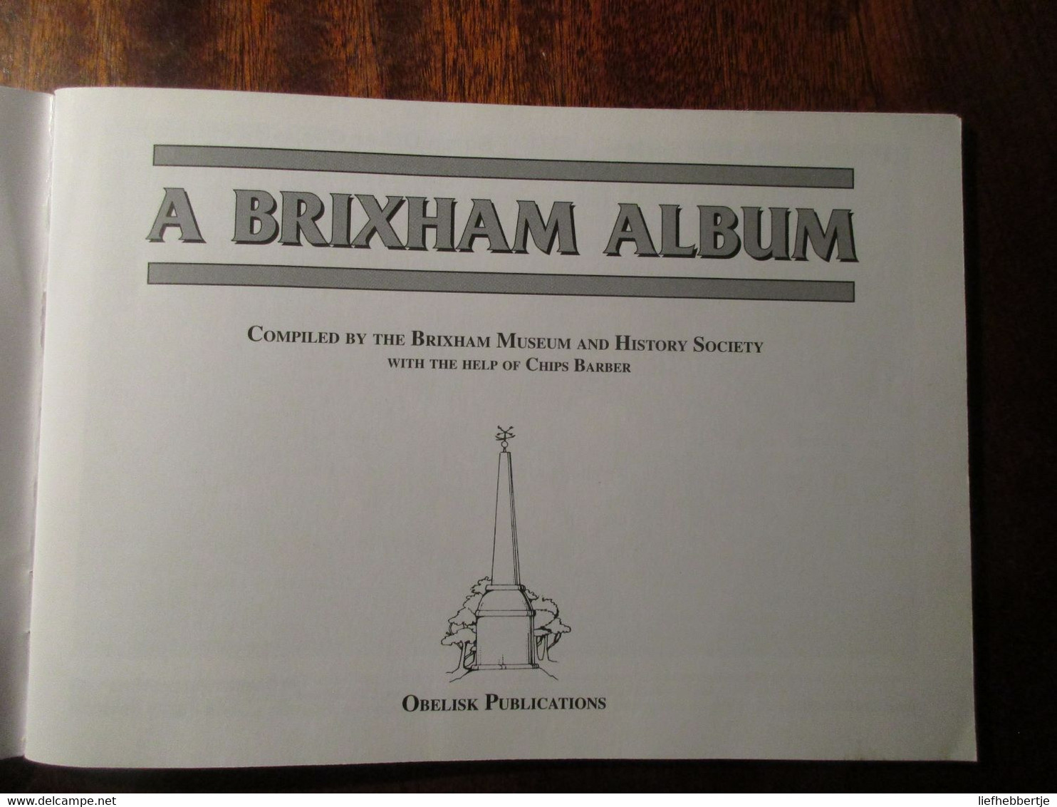 A Brixham Album - Compiled By The Brixham Museum And History Society - Obelisk Publications - 1994 - Europa