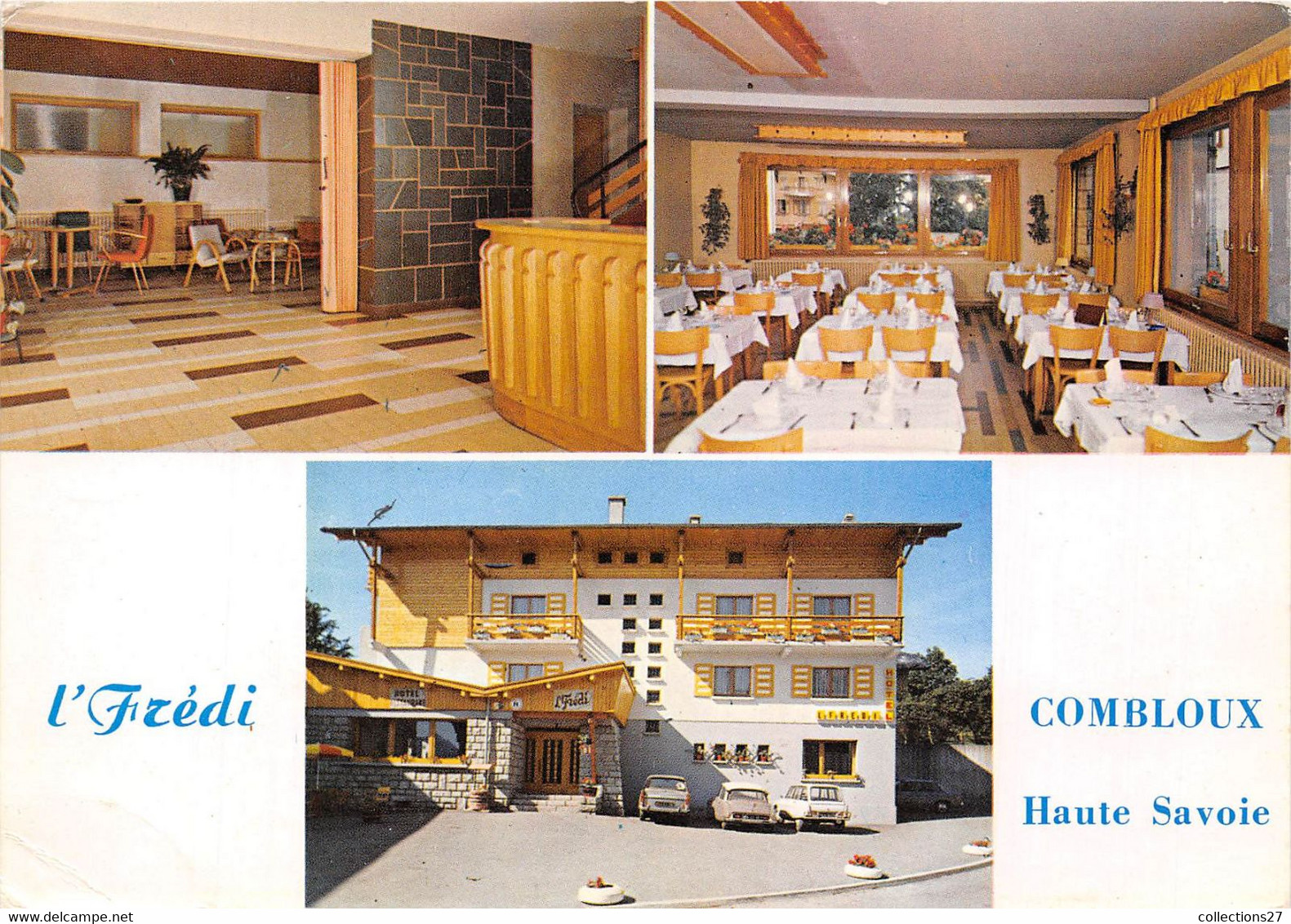 74-COMBLOUX- L'FREDI- HÔTEL RESTAURANT - MULTIVUES - Combloux