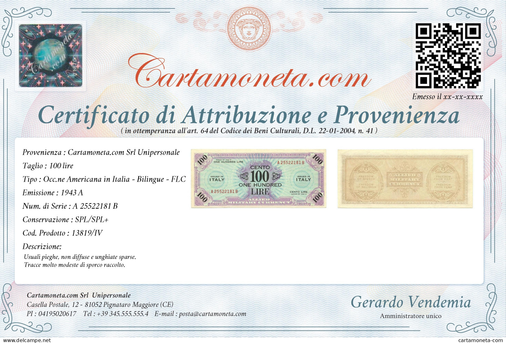 100 LIRE OCCUPAZIONE AMERICANA IN ITALIA BILINGUE FLC A-B 1943 A SPL/SPL+ - Occupation Alliés Seconde Guerre Mondiale