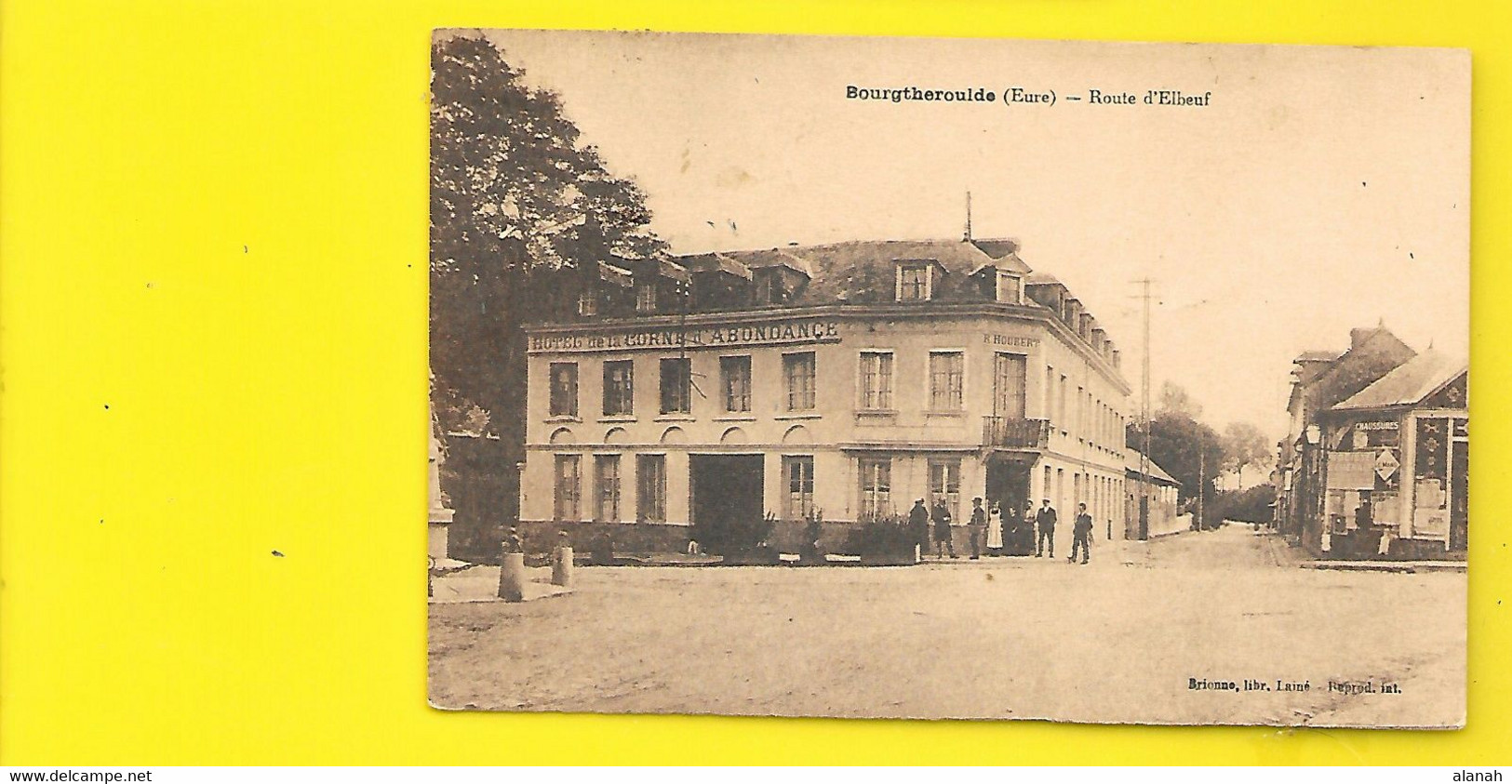 BOURGTHEROULDE Hôtel De La Corne D'Abondance Route D'Elbeuf (Brionne) Eure (27) - Bourgtheroulde