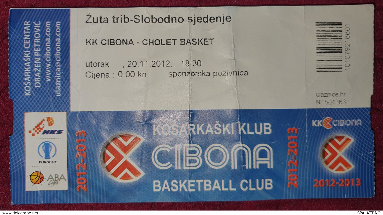 KK CIBONA ZAGREB - CHOLET BASKET, ABA LEAGUE 2012/2013, MATCH TICKET - Apparel, Souvenirs & Other