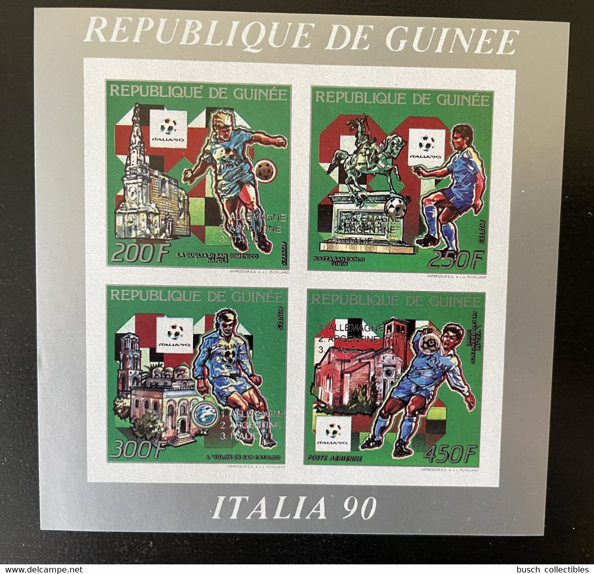 Guinée Guinea 1990 / 1993 IMPERF Silver Overprint Mi. 1403-1406b Kleinbogen Italia FIFA World Cup Football Fußball WM - 1990 – Italie