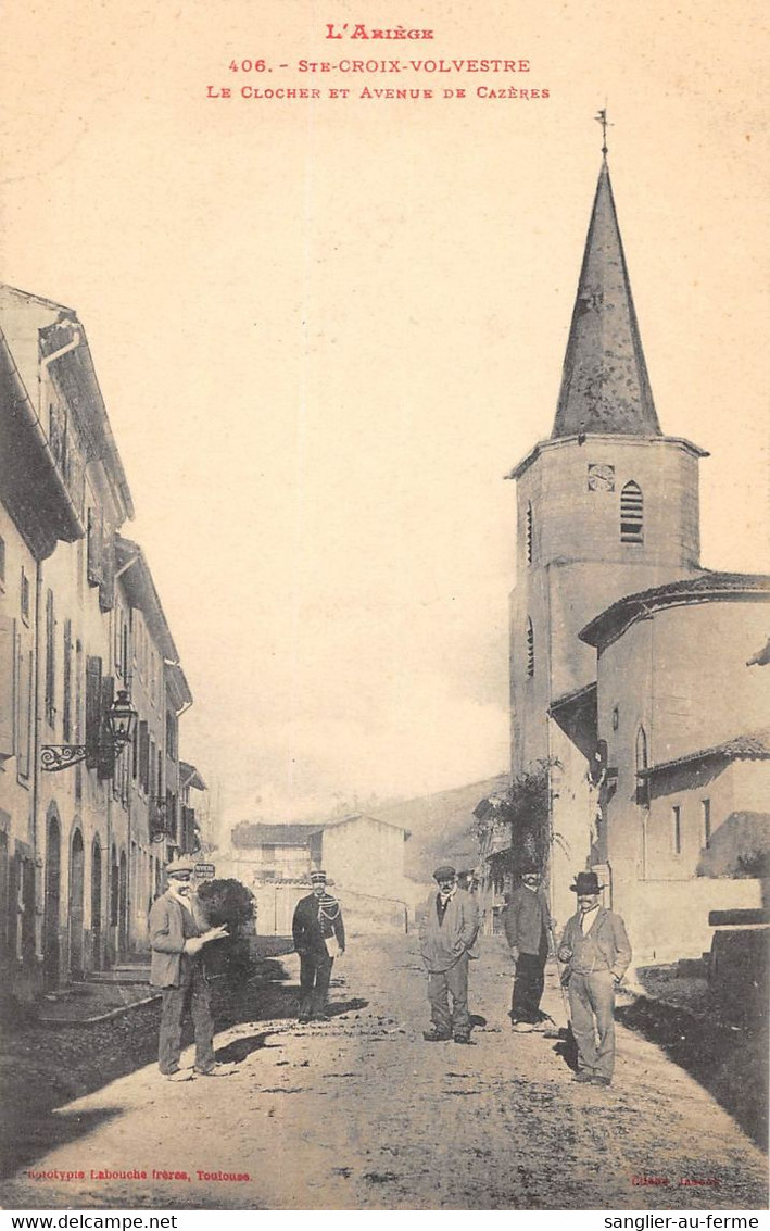 CPA 09 SAINTE CROIX VOLVESTRE LE CLOCHER ET AVENUE DE CAZERES - Ax Les Thermes