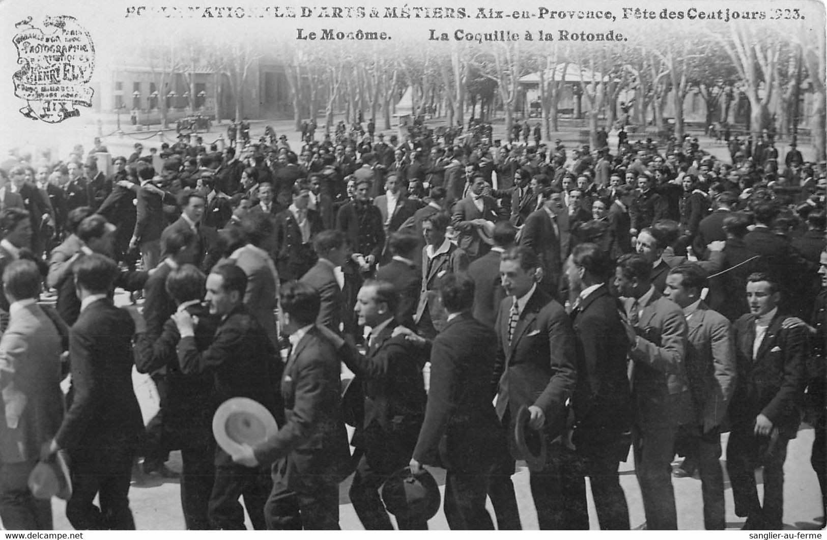 CPA 13 ECOLE NATIONALE DES ARTS ET METIERS AIX EN PROVENCE FETE DES CENT JOURS 1923 LE MONOME LA COQUILLE A LA ROTONDE - Aix En Provence