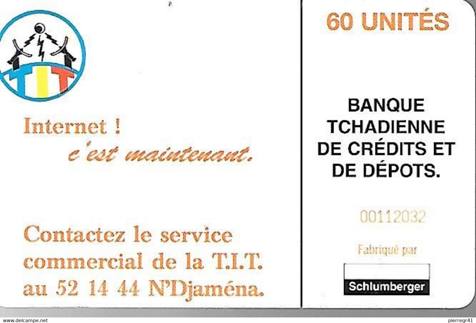 CARTE PUCE-TCHAD-AccesWEB-60U-SC7-Schlum-R° SigleTIT Couleurs-Pour-Forces Militaires-V° N°Rge 00112032-Banque Tchad-TBE - Military Phonecards