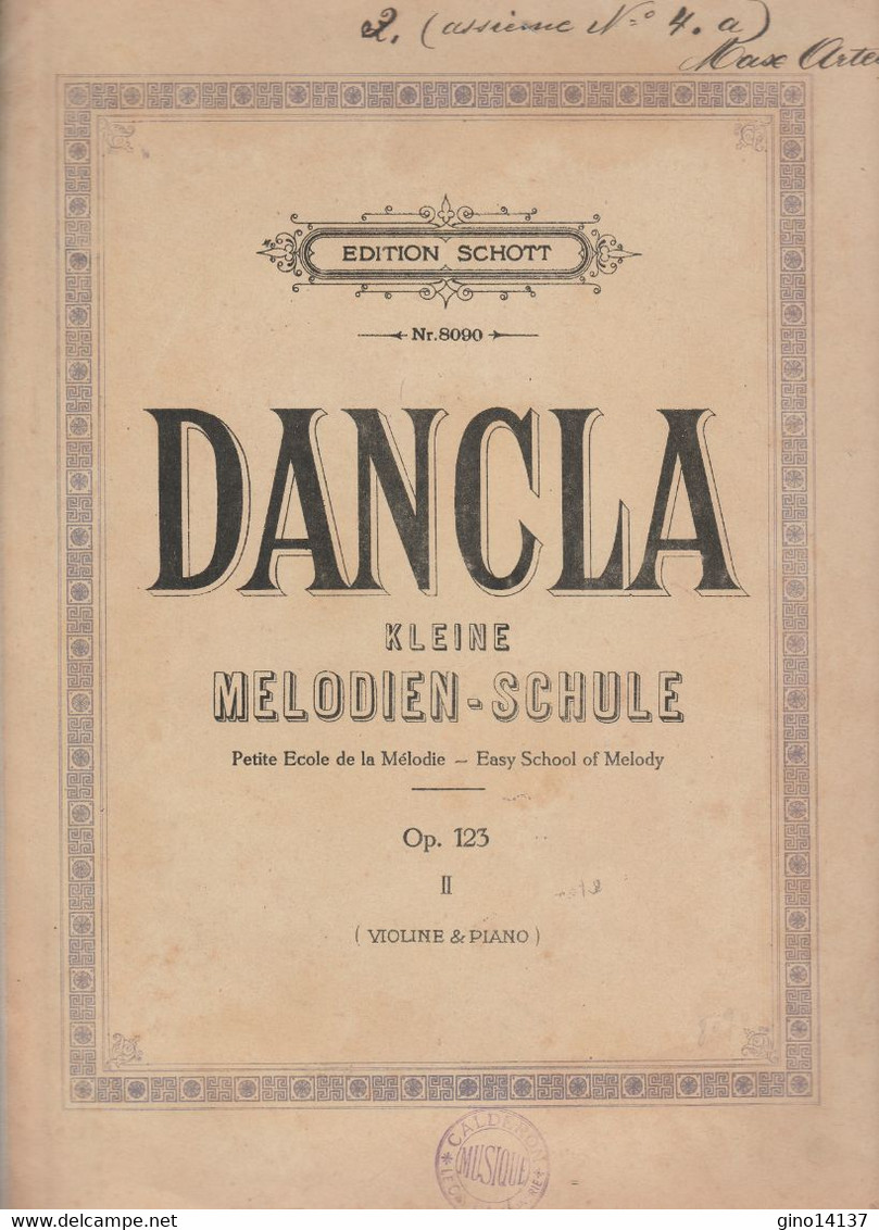 Spartito DANCLA - KLEINE MELODIEN SCHULE - OP.123 - Violino E Piano - SCHOTT ED. - Opera