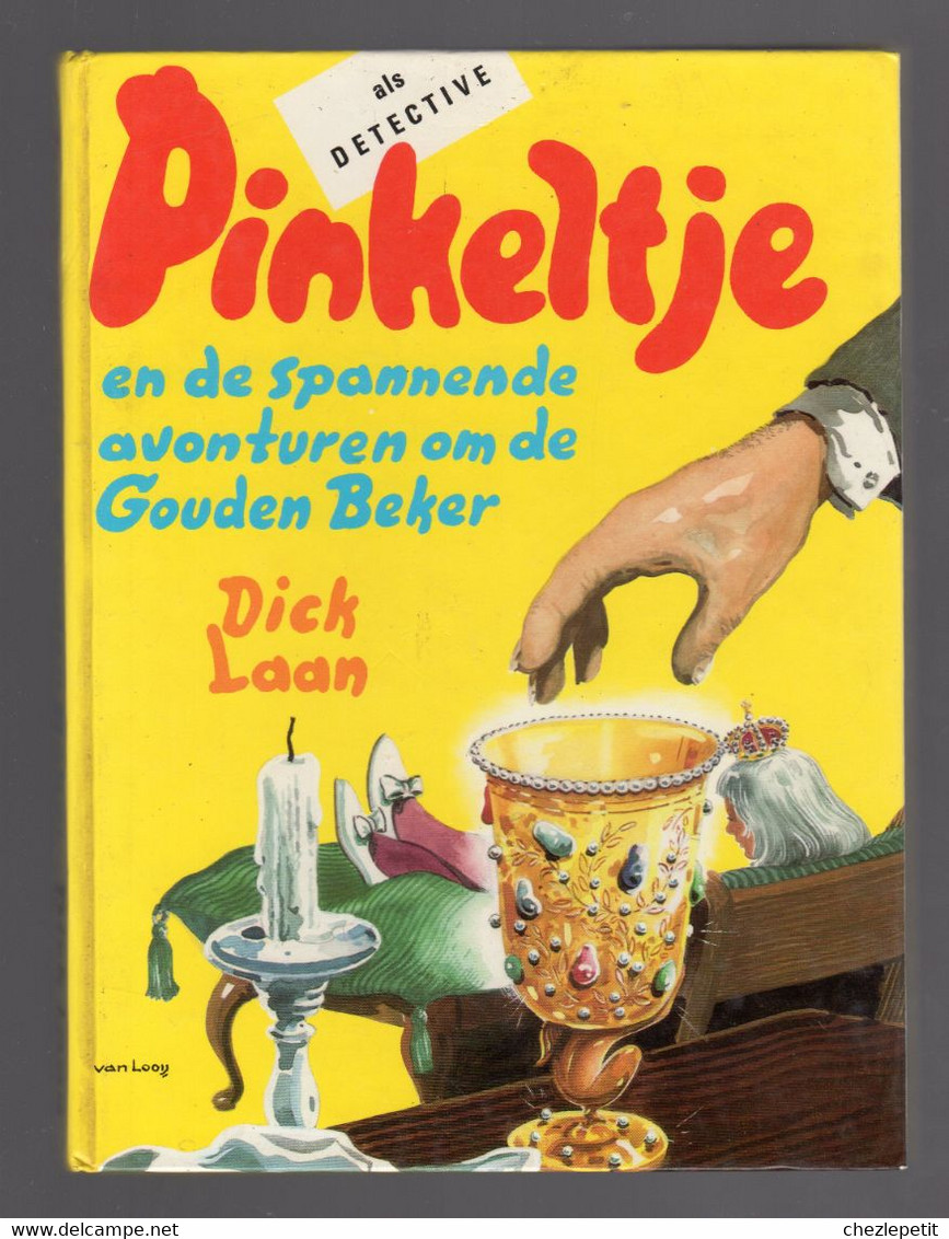 DICK LAAN PINKELTJE EN DE SPANNENDE AVONTUREN OM DE GOUDEN BEKER PETITOU - Kids