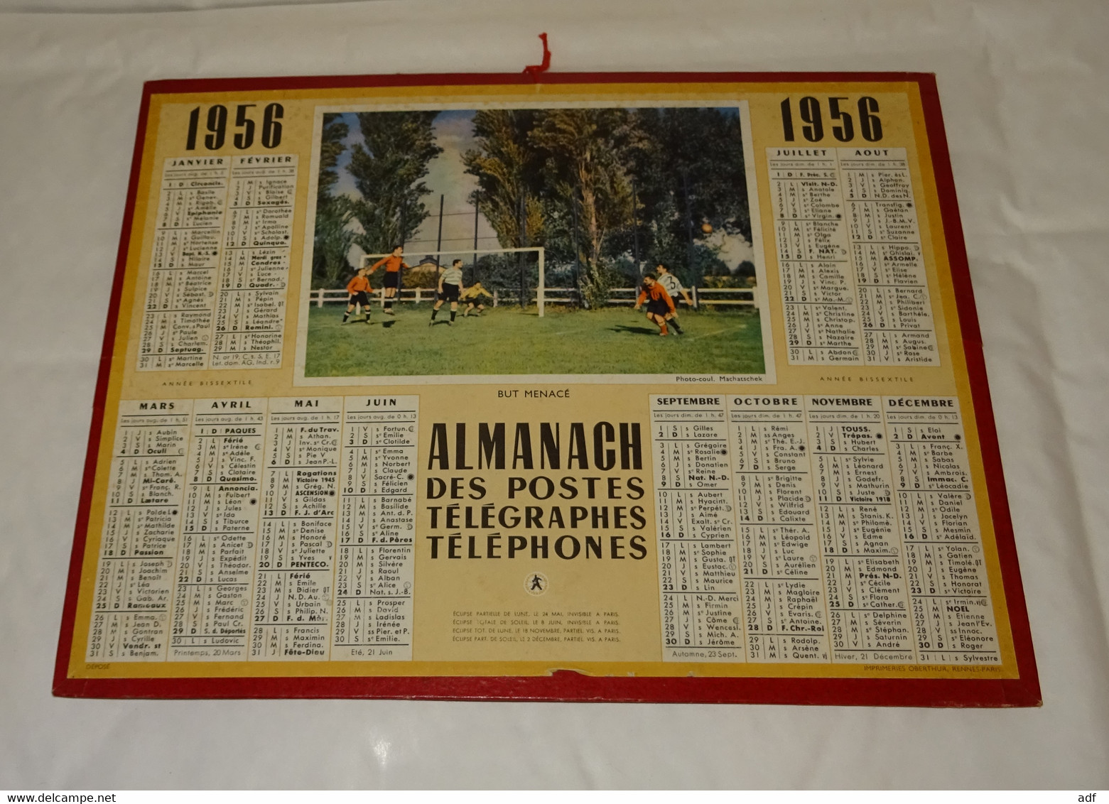 1956 ANNEE BISSEXTILE CALENDRIER ALMANACH DES PTT, BUT MENACE, PARTIE DE FOOT, FOOTBALL, OBERTHUR, MEUSE 55 - Groot Formaat: 1941-60