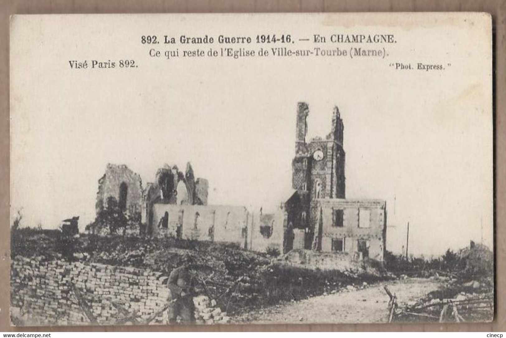 CPA 51 - GUERRE 1914-1918 - Ce Qui Reste De L'Eglise De Ville-sur-Tourbe - Ville-sur-Tourbe
