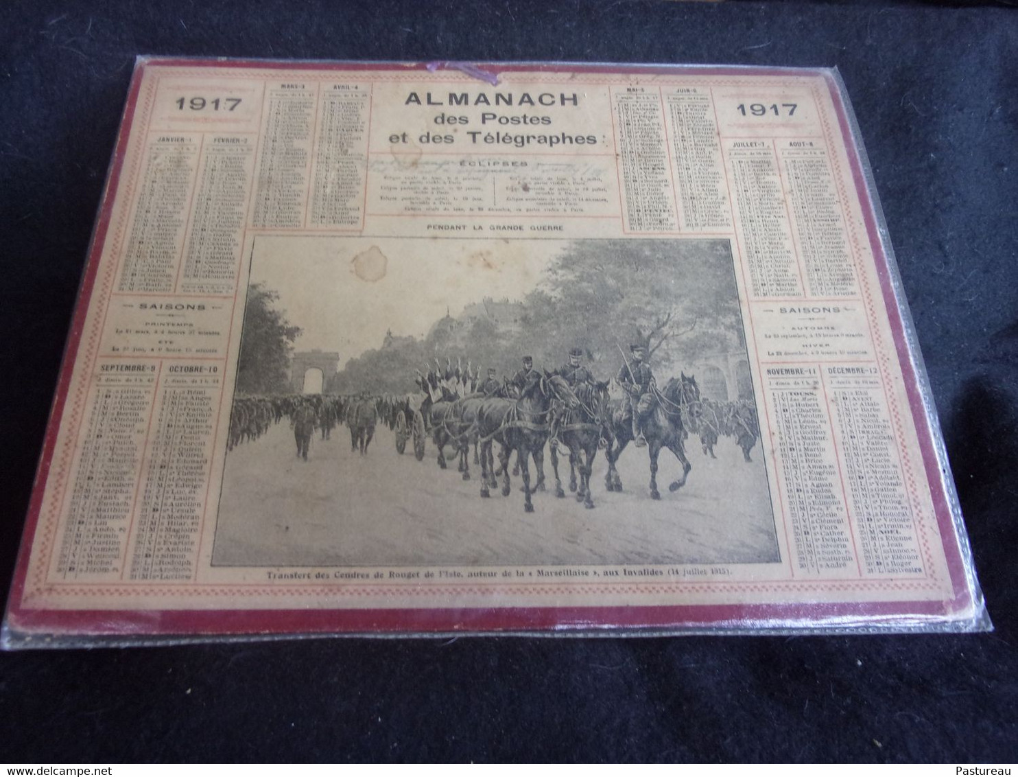 Almanach Des Postes .Calendrier 1917.Département De La Seine.Transfert Des Cendres De Rouget De L ' Isle.Texte émouvant - Groot Formaat: 1901-20