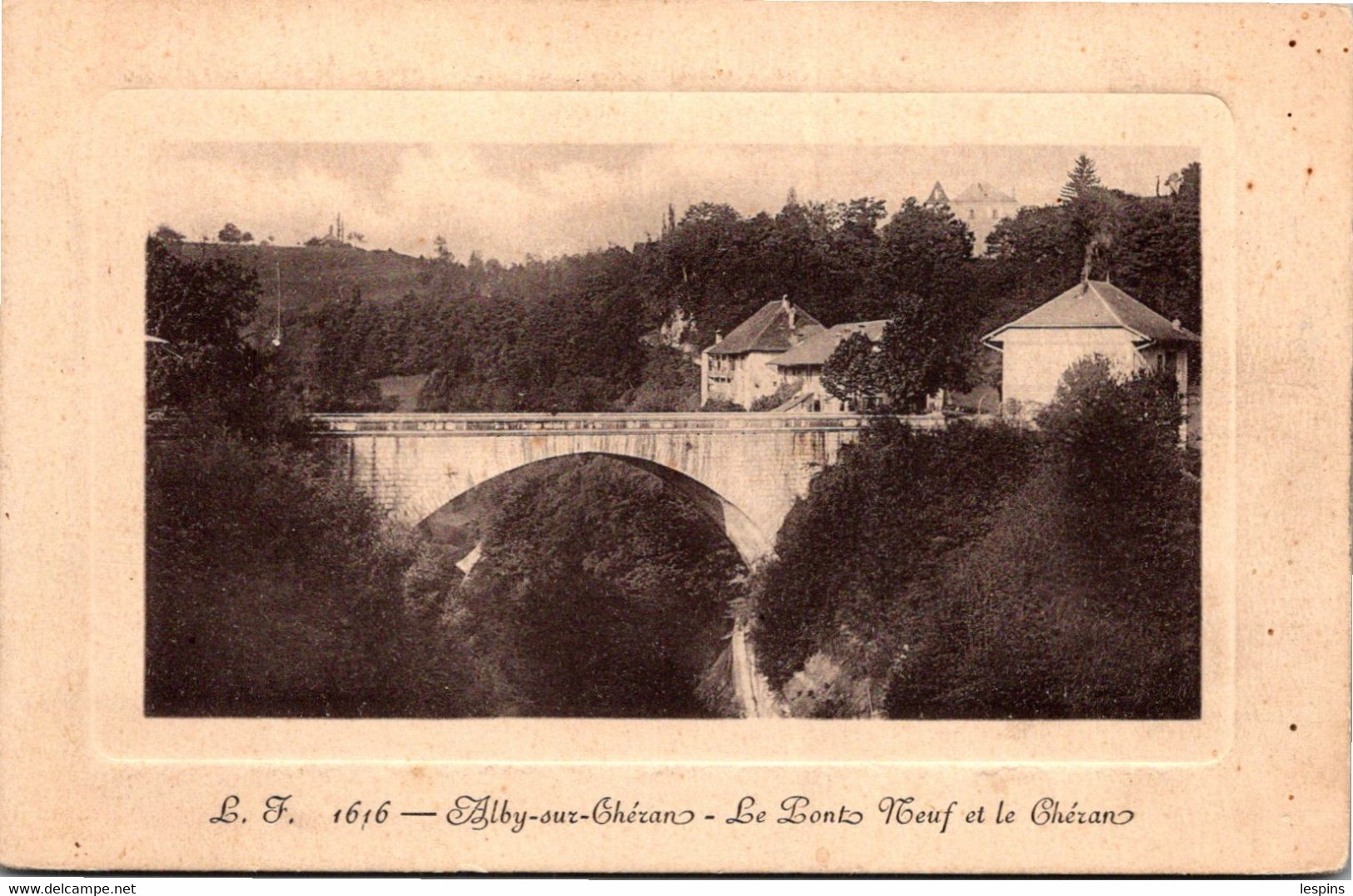 74 - ALBY Sur CHERAN --  Le Pont Neuf Et Le Chéran - Alby-sur-Cheran