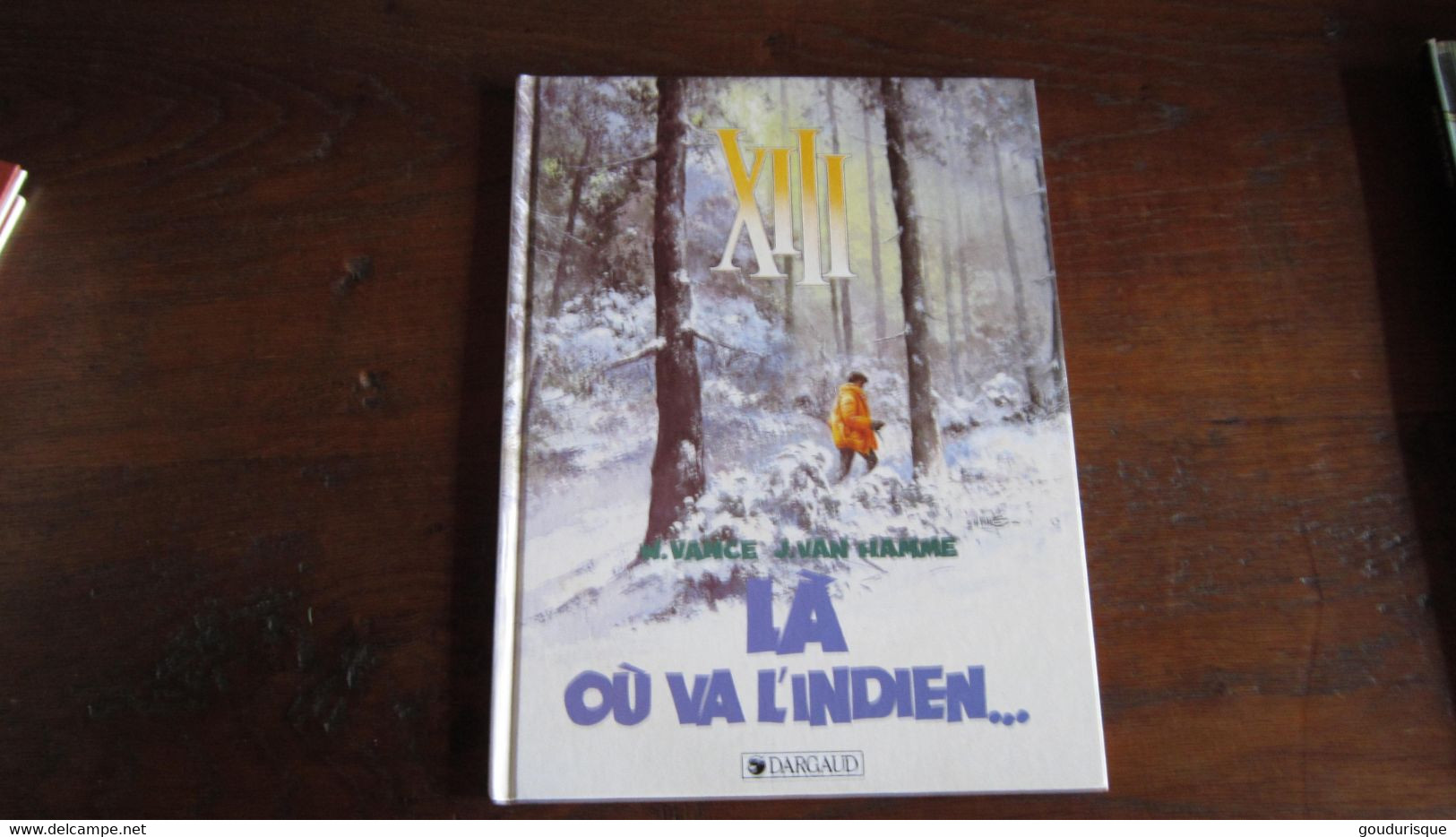 XIII T2 LA OU VA L'INDIEN  VAN HAMME VANCE - XIII