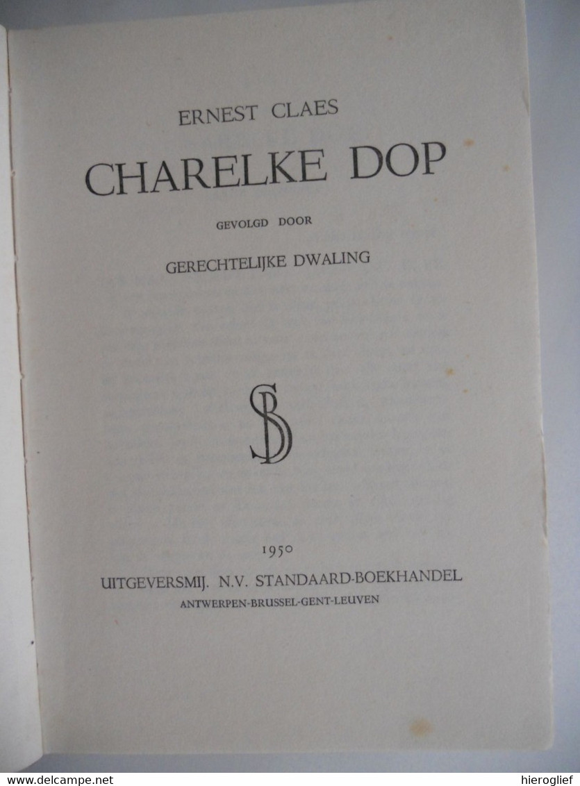 CHARELKE DOP + GERECHTELIJKE DWALING Door ERNEST CLAES Zichem Scherpenheuvel Oorlog - Littérature