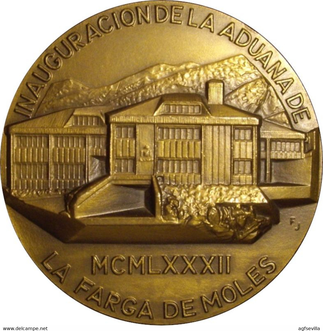 ESPAÑA. MEDALLA F.N.M.T. INAUGURACION DE LA ADUANA DE LA FARGA DE MOLES. 1.982. BRONCE. ESPAGNE. SPAIN MEDAL - Firma's