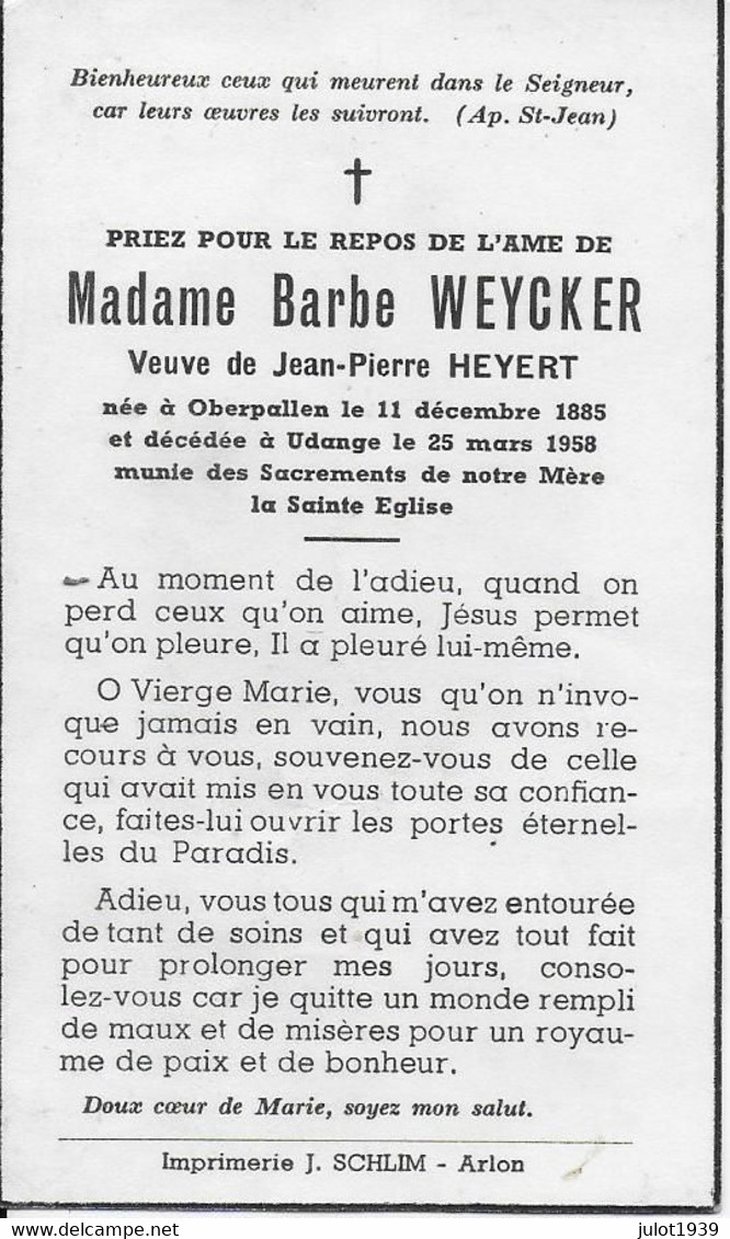 GC . OBERPALLEN ..-- Mme Barbe WEYCKER , Veuve De Mr Jean-Pierre HEYERT , Née En 1885 , Décédée En 1958 à UDANGE . - Differdange