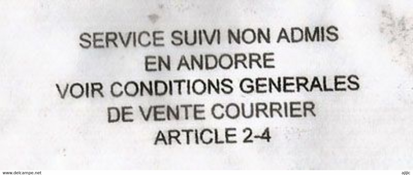 Lettre SUIVI  France Pour L'Andorre, Avec Vignette "SERVICE SUIVI NON ADMIS EN ANDORRE" Article 2-4 - Briefe U. Dokumente