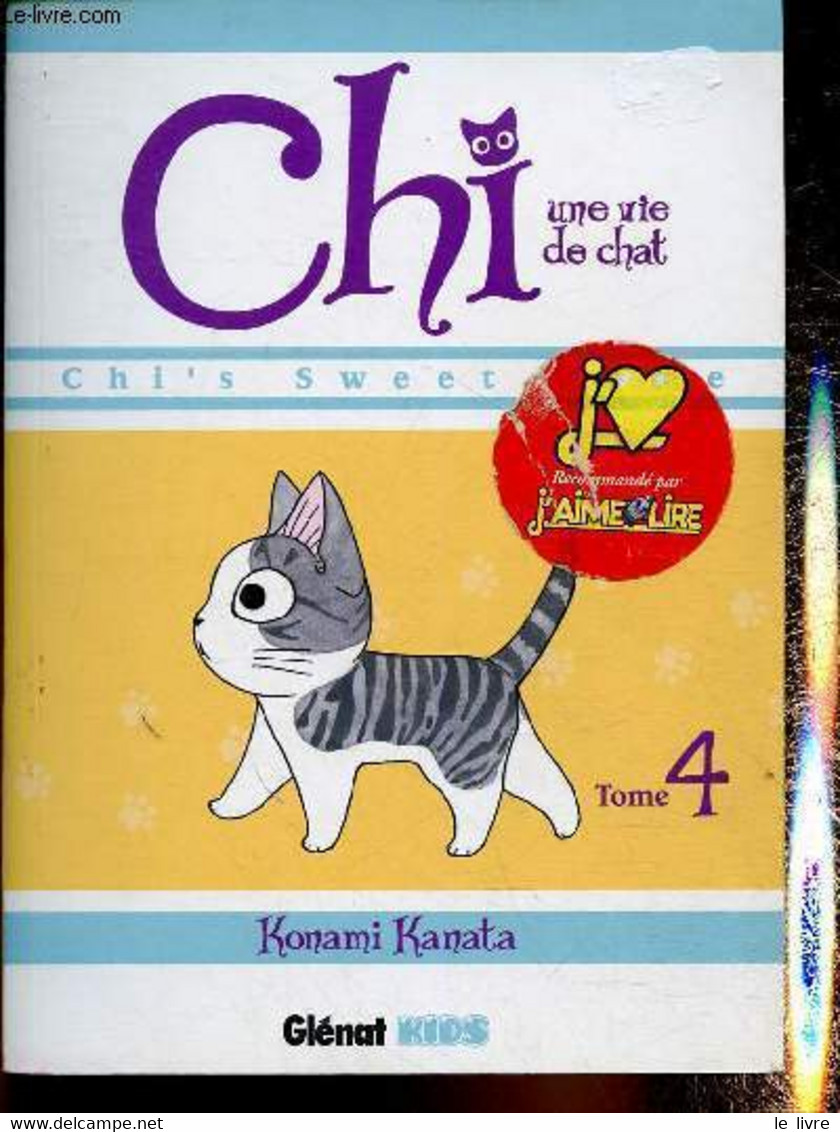 Chi, Une Vie De Chat. Tome 4 - Kanata Konami - 2007 - Autres & Non Classés