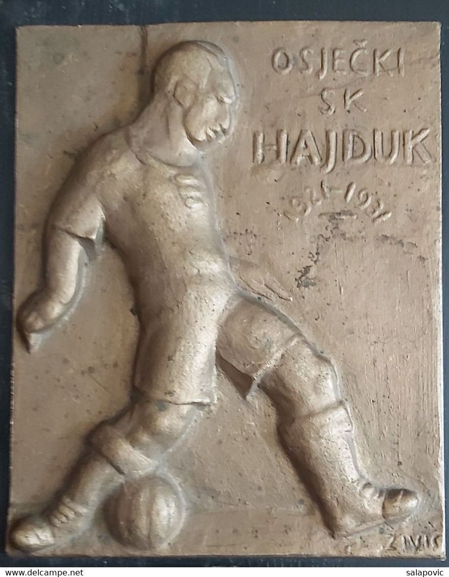 PLAQUE, PLAKETA SK HAJDUK OSIJEK 1921 - 1931 FOOTBALL CLUB OSIJEK CROATIA Kingdom Yugoslavia, RRARE - Other & Unclassified