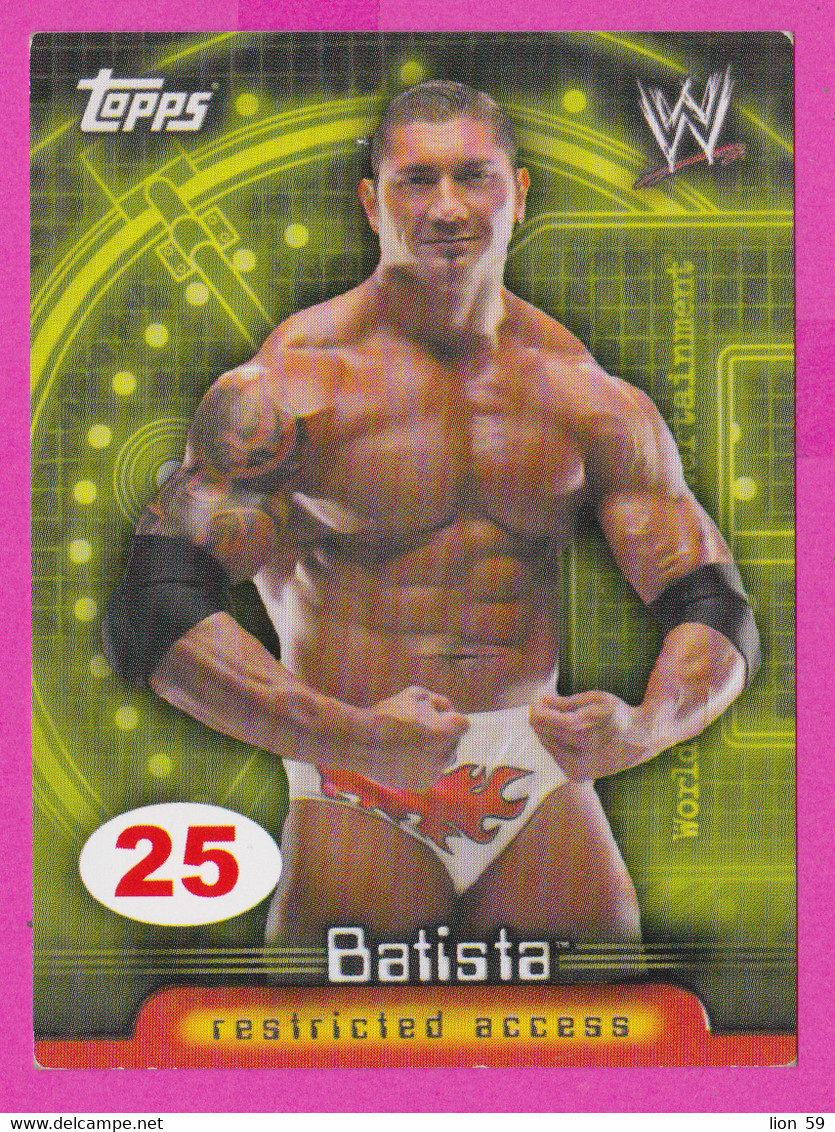 264814 / # 25 Batista , Restricted Access , Topps  , WrestleMania WWF , Bulgaria Lottery , Wrestling Lutte Ringen - Tarjetas
