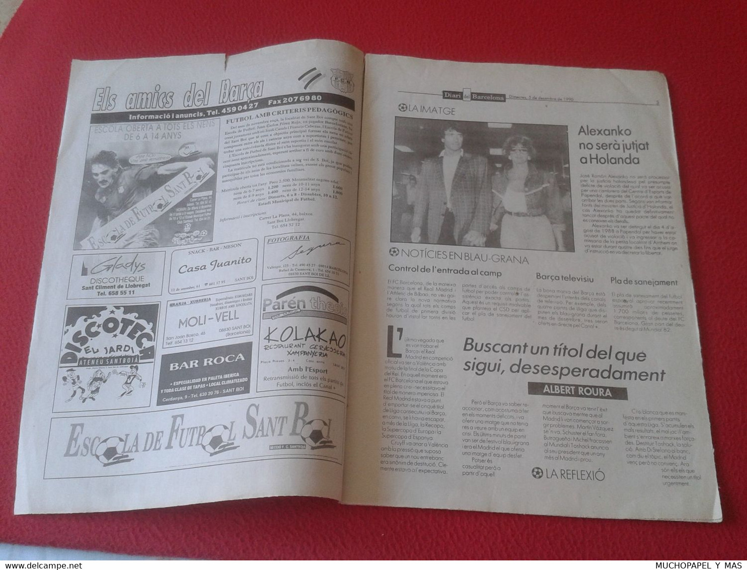 SPAIN NEWSPAPER PERIÓDICO DIARI DEL BARCELONA Nº18 5-12-1990 ANY 1 FÚTBOL DERBI JOHAN CRUYFF REAL MADRID FOOTBALL CALCIO - [2] 1981-1990