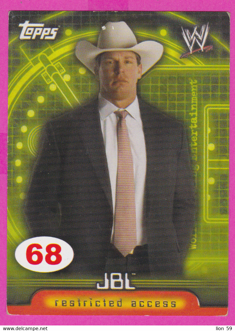 264848 / # 68  JBL John Layfield - Businessman , Restricted Access , Topps  , WrestleMania WWF , Bulgaria Lottery - Tarjetas
