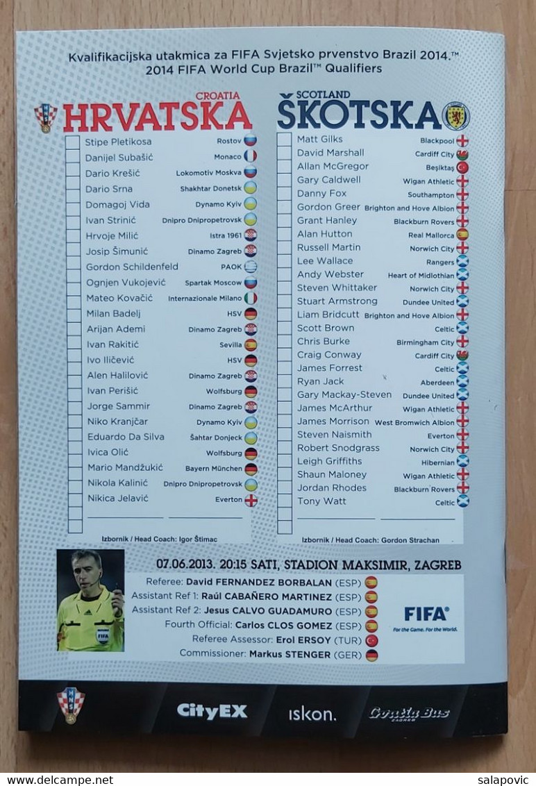 CROATIA vs SCOTLAND, QUALIFICATIONS FOR FIFA WORLD CUP BRAZIL 2014,  7. 6. 2013 FOOTBALL CROATIA FOOTBALL MATCH PROGRAM