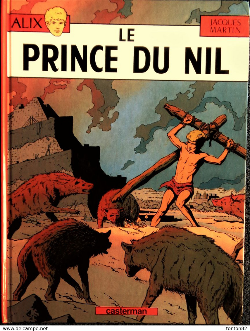 Jacques Martin - ALIX N° 11 - Le Prince Du Nil - Casterman - ( 1988 ) . - Alix