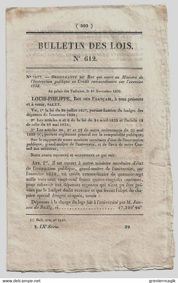 Bulletin Des Lois N°612 1838 Legs Janson De Sailly à L'Université/Retour En France De La Brigade D'Occupation D'Ancône - Décrets & Lois