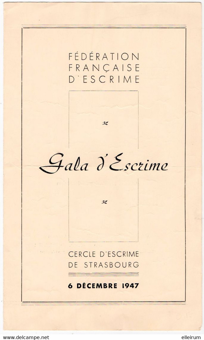 SPORT. ESCRIME. STRASBOURG (67) GALA D'ESCRIME. PROGRAMME.1947. - Escrime