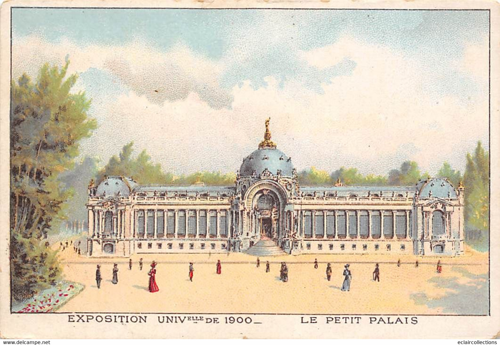 Image; 13.5 X 9.5  Exposition Universelle Paris 1900. Le Petit Palais  Chicorée A La  Bergère 59 Haubourdin  (voir Scan) - Autres & Non Classés