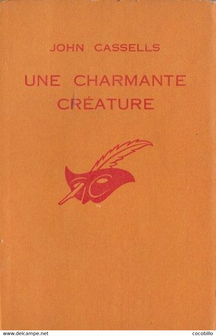 Une Charmante Créature - De John Cassells - Le Masque Policier N° 827 - 1964 - Club Des Masques