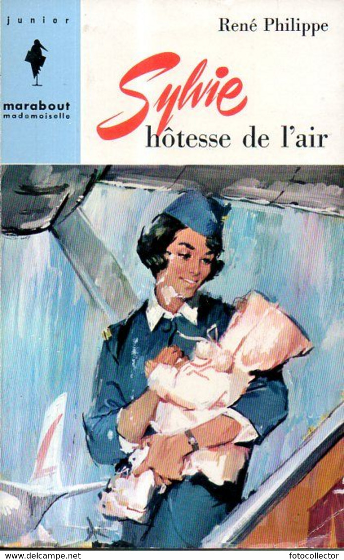 Jeunesse : Sylvie Hôtesse De L'air Par René Philippe - Marabout Junior