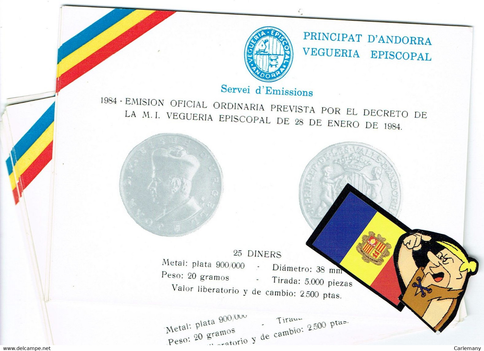 ANDORRA  VEGUERIE PUBLICITE 1984 MONEDA  X 1 - Bischöfliche Viguerie