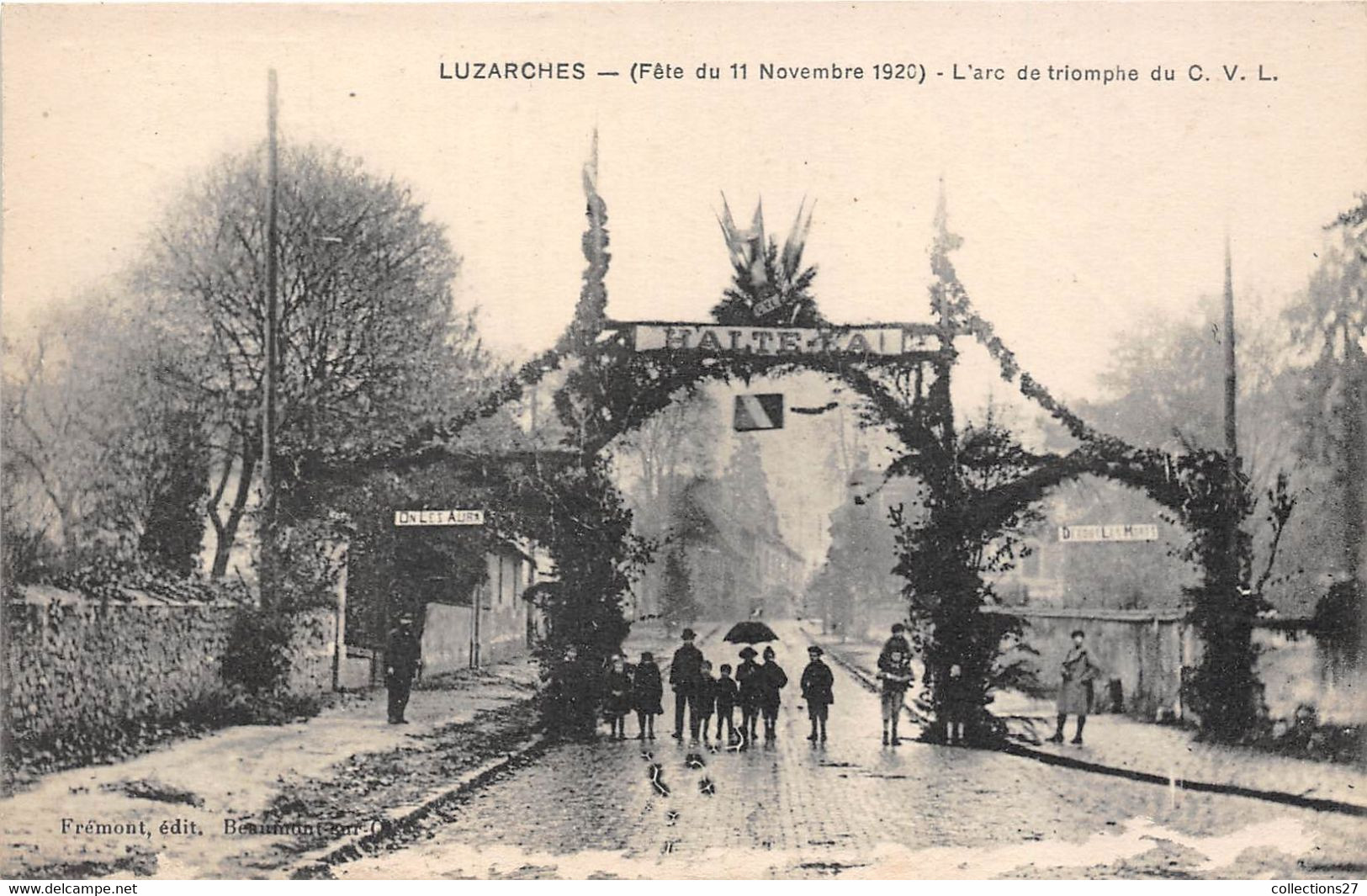 95-LUZARCHES- FÊTE DU 11 NOVEMBRE 1920 L'ARC DE TRIOMPHE DU CVL - Luzarches