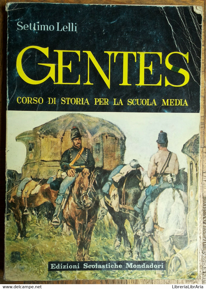 Gentes Vol. 3 - Lelli - Edizioni Scolastiche Mondadori,1964 - R - Jugend