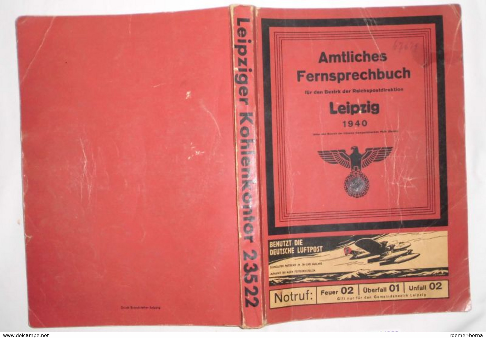 Amtliches Fernsprechbuch Für Den Bezirk Der Reichspostdirektion Leipzig 1940 - Zonder Classificatie