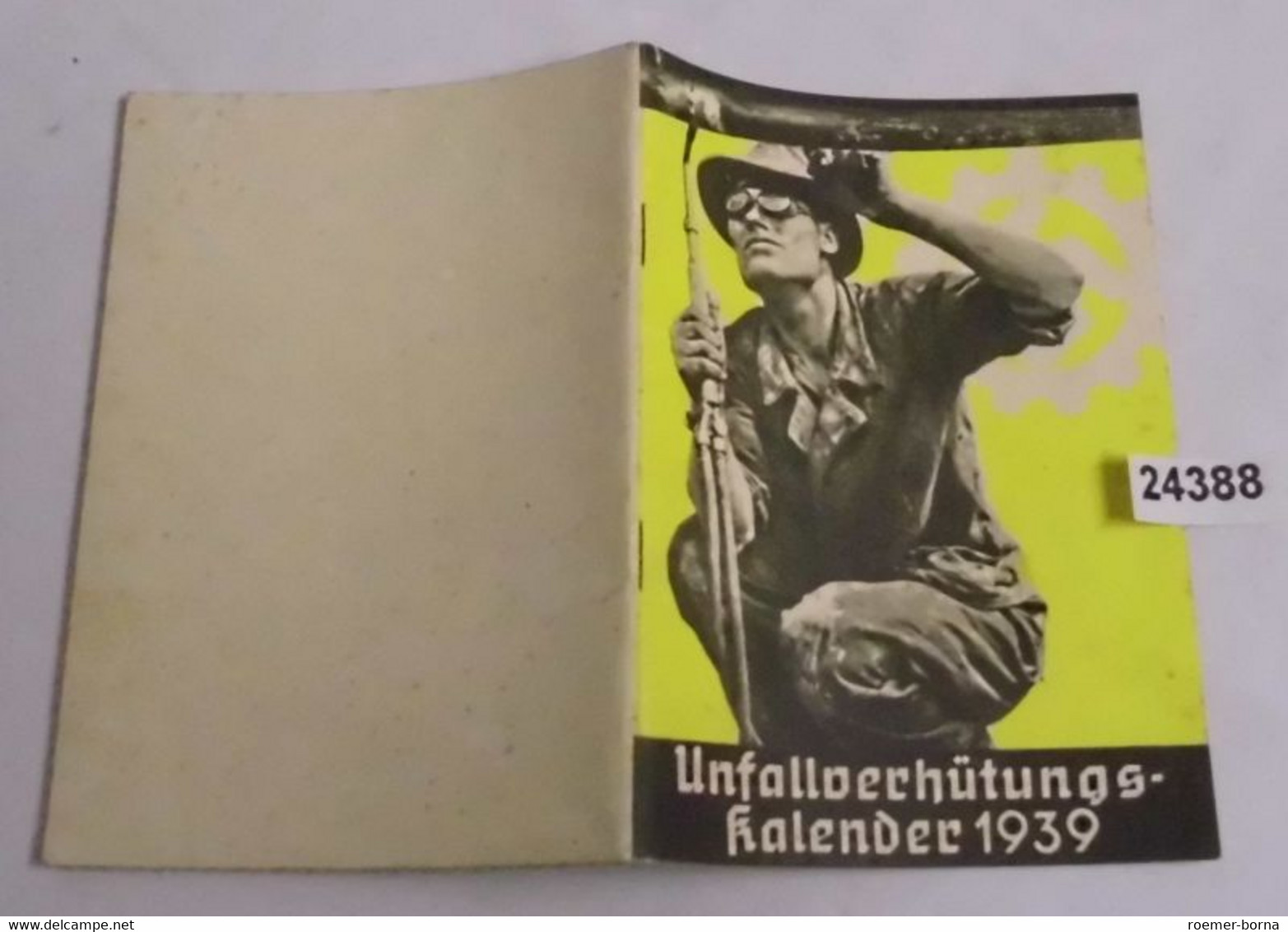 Unfallverhütungs-Kalender 1939 - Calendriers