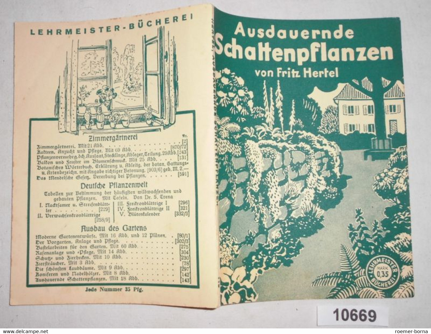 Ausdauernde Schattenpflanzen - Handweiser Für Den Täglichen Gebrauch Der Gartengestalter Und Pflanzenfreunde (Lehrmeiste - Botanik