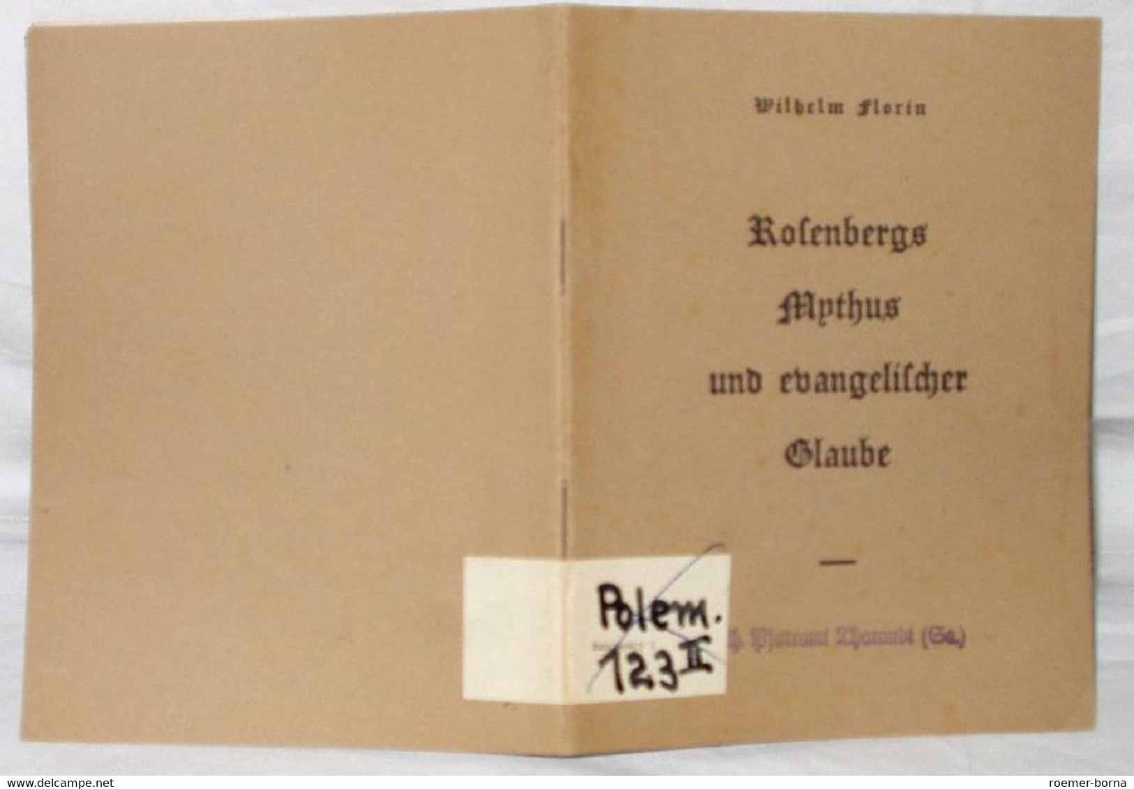 Rosenbergs Mythus Und Evangelischer Glaube - Ein Gemeindevortrag - Other & Unclassified