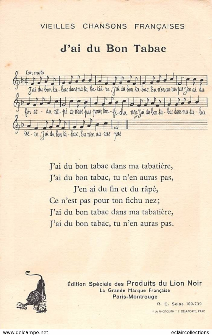 Image  14 X 9 Cm    Chanson  Enfantine Ancienne. J'ai Du Bon Tabac   Publicité Lion Noir (voir Scan) - Sonstige & Ohne Zuordnung