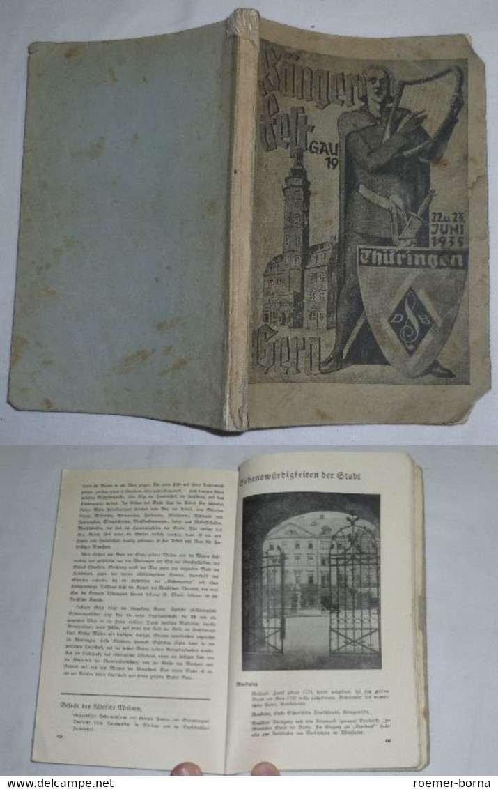 Festbuch Zum 1. Thüringer Gausängerfest Gau XIX Im Deutschen Sängerbund Am 22. Und 23. Juni 1935 In Gera - Music